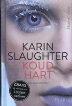 Koud hart 9789402705256 Karin Slaughter, Boeken, Thrillers, Verzenden, Zo goed als nieuw, Karin Slaughter