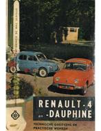 RENAULT R4 EN DAUPHINE, TECHNISCHE GEGEVENS EN PRAKTISCHE, Nieuw