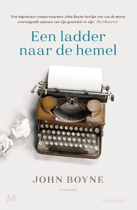Een ladder naar de hemel 9789029093422 John Boyne, Boeken, Romans, Zo goed als nieuw, Verzenden