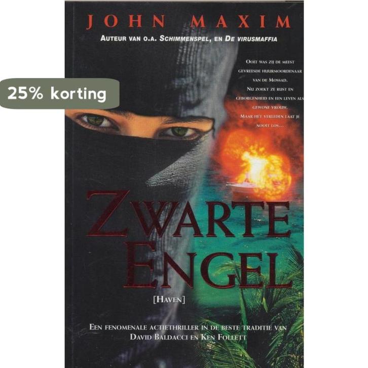 Zwarte Engel 9789085190561 John Maxim, Boeken, Thrillers, Gelezen, Verzenden