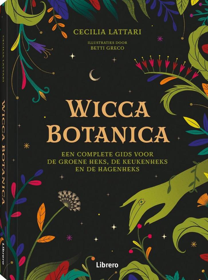Wicca botanica 9789463598514 Cecilia Lattari, Boeken, Esoterie en Spiritualiteit, Zo goed als nieuw, Verzenden