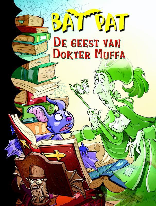 De geest van dokter Muffa / Bat Pat / 9 9789059327290, Boeken, Kinderboeken | Jeugd | onder 10 jaar, Gelezen, Verzenden