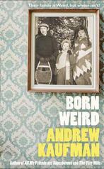 Born Weird 9780007441402, Zo goed als nieuw, Andrew Kaufman, Verzenden