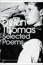 Selected Poems 9780140188899 Dylan Thomas, Verzenden, Zo goed als nieuw, Dylan Thomas