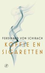 Koffie en sigaretten (9789029541268, Ferdinand Von Schirach), Nieuw, Verzenden