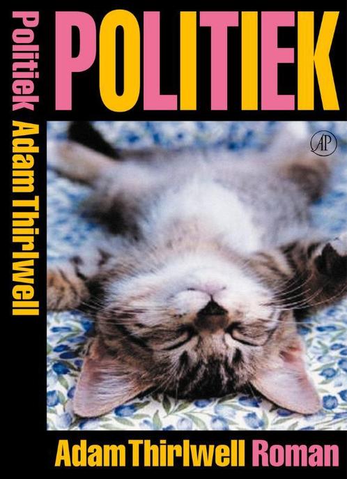 Politiek 9789029549059 A. Thirlwell, Boeken, Romans, Zo goed als nieuw, Verzenden
