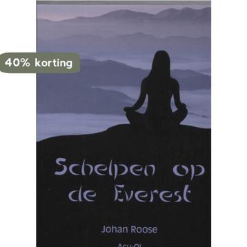 Schelpen op de Everest 9789080993129 J. Roose, Verzenden, J. Roose