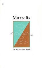 Matteus (2) hoofdstuk: 10-20 9789060648445, Gelezen, J. van den Brink, Verzenden