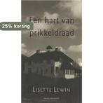 Een hart van prikkeldraad 9789038845524 Lisette Lewin, Boeken, Verzenden, Gelezen, Lisette Lewin