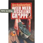 MISSELIJKSTE GRAPPEN 9789029500807 Archaivarius, Boeken, Verzenden, Gelezen, Archaivarius