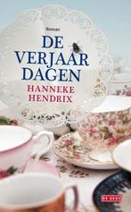 De verjaardagen 9789044523188 Hanneke Hendrix, Boeken, Verzenden, Gelezen, Hanneke Hendrix