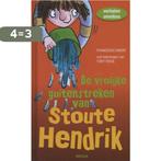 De vrolijke guitenstreken van Stoute Hendrik 9789044737905, Boeken, Verzenden, Gelezen, Francesca Simon