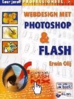 Leer jezelf PROFESSIONEEL... Webdesign met Photoshop en, Boeken, Verzenden, Gelezen, E. Olij