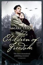 The Children of Freedom 9780007274956 Marc Levy, Livres, Verzenden, Marc Levy