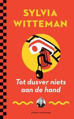 Tot dusver niets aan de hand 9789038811598 Sylvia Witteman, Verzenden, Zo goed als nieuw, Sylvia Witteman