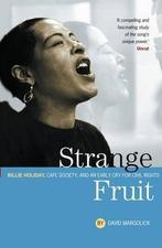 Strange Fruit: Billie Holiday, Café Society And An Early Cry, Livres, Livres Autre, David Margolick, Verzenden