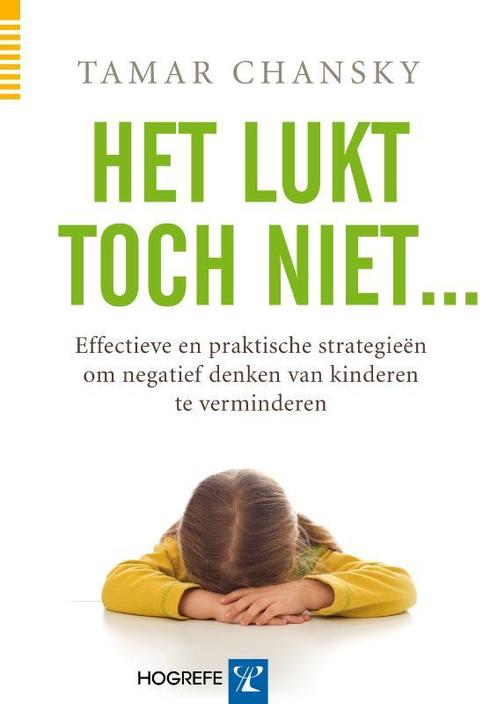 Het lukt toch niet ... 9789079729609 Tamar Chansky, Boeken, Psychologie, Zo goed als nieuw, Verzenden