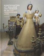 Kunstschatten uit Wallonië van vroeger en nu 9789061538097, Verzenden, Laurent Busine