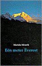 Meter Everest 9789025495220, Boeken, Mourik, Zo goed als nieuw, Verzenden