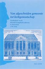 Van afgescheiden gemeente tot kerkgenootschap 9789087040185, Boeken, Verzenden, Zo goed als nieuw, P. Estie