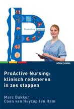 ProActive Nursing: klinisch redeneren in zes stappen, Boeken, Verzenden, Zo goed als nieuw, Coen Van Heycop ten Ham