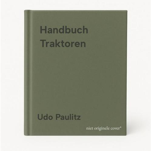 Handbuch Traktoren 9783898368407 Udo Paulitz, Boeken, Taal | Duits, Zo goed als nieuw, Verzenden