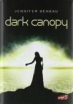 Dark Canopy von Benkau, Jennifer  Book, Verzenden