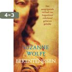 Bekentenissen 9789023996804 Suzanne Wolfe, Boeken, Verzenden, Gelezen, Suzanne Wolfe