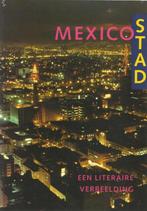 MEXICO STAD. EEN LITERAIRE VERBEELDING 9789068322323, Boeken, Verzenden, Zo goed als nieuw, G. VAN DER WAL