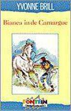 Bianca in de Camargue 9789026107030 Yvonne Brill, Boeken, Verzenden, Gelezen, Yvonne Brill