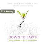 Down to Earth 9789000350568 Sacha de Boer, Boeken, Verzenden, Gelezen, Sacha de Boer