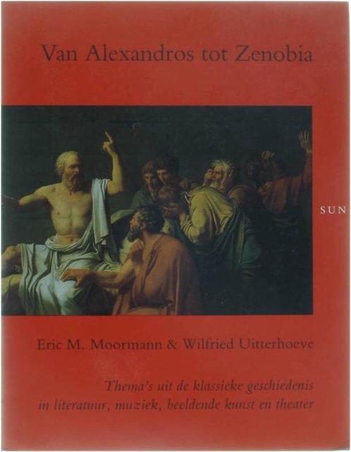 Van alexandros tot zenobia. Themas uit de klassieke, Livres, Histoire mondiale, Envoi