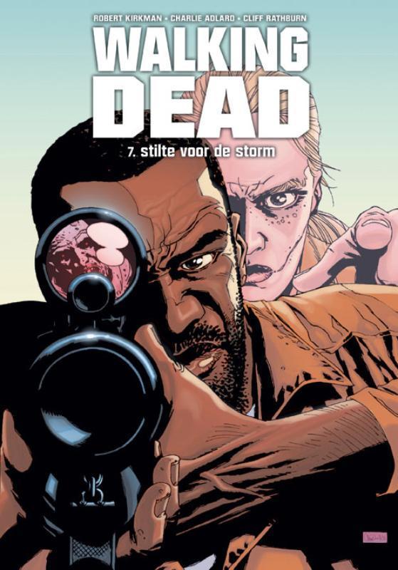 Stilte voor de storm / Walking Dead / 7 9789058856098, Livres, BD, Envoi