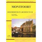 Montfoort geschiedenis en architectuur 9789067201315, Boeken, Gelezen, Fred Gaasbeek en Charles Noordam, Verzenden