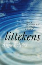 Littekens 9789022319901 Anja Feliers, Boeken, Verzenden, Gelezen, Anja Feliers