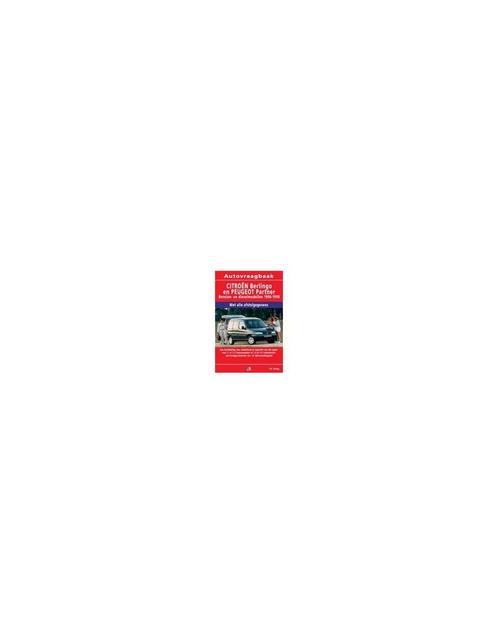 1996 - 1998 CITROËN BERLINGO / PEUGEOT PARTNER BENZINE /, Boeken, Auto's | Boeken