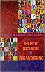 CHANGE FACTORY PRESENTEERT: HET IDEE VERANDERING en, Boeken, Verzenden, Gelezen, En