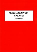 Monologen voor cabaret 9789402152326 Hugo Renaerts, Verzenden, Hugo Renaerts