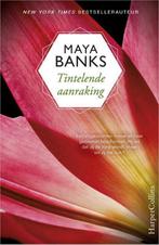 Tintelende aanraking 9789402726008 Maya Banks, Boeken, Verzenden, Zo goed als nieuw, Maya Banks