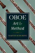 Oboe Art and Method 9780195374575, Martin Schuring, Verzenden