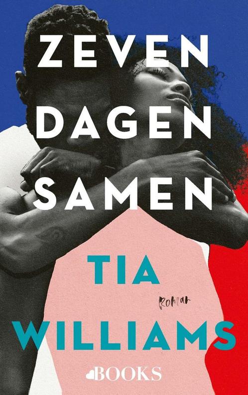 Zeven dagen samen (9789021464244, Tia Williams), Livres, Romans, Envoi