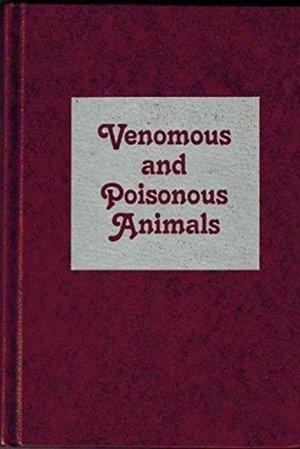 Venomous & Poisonous Animals., Livres, Langue | Langues Autre, Envoi