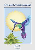 Leven vanuit een ander perspectief 9789083534725, Boeken, Verzenden, Gelezen, Peter van Els