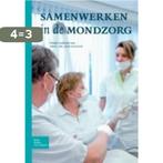 Samenwerken in de mondzorg 9789031351640 R.M.H. Schaub, Verzenden, Zo goed als nieuw, R.M.H. Schaub