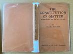 Max Born - The Constitution of Matter. Atomic and Electron