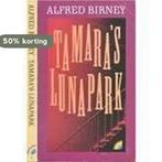 Tamara s lunapark 9789067660716 Birney, Verzenden, Birney