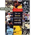 De 100 beste wielrenners van de wereld 9789020458022, Verzenden, Gelezen, J. Nelissen