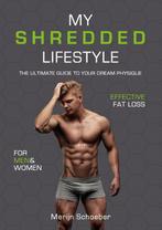 My shredded lifestyle 9789492745019 Merijn Schoeber, Livres, Verzenden, Merijn Schoeber