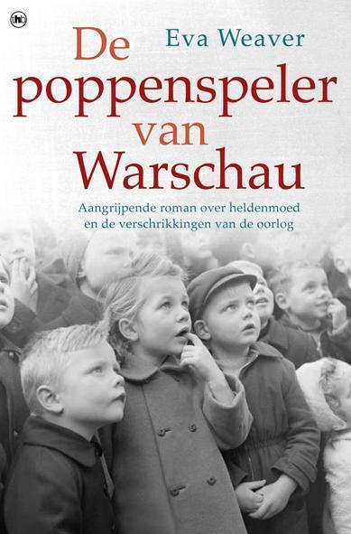 De poppenspeler van Warschau 9789044338515 Eva Weaver, Boeken, Romans, Zo goed als nieuw, Verzenden