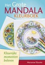 Het grote mandalakleurboek 9789460150166, Boeken, Gelezen, Marianne Klooster, Verzenden